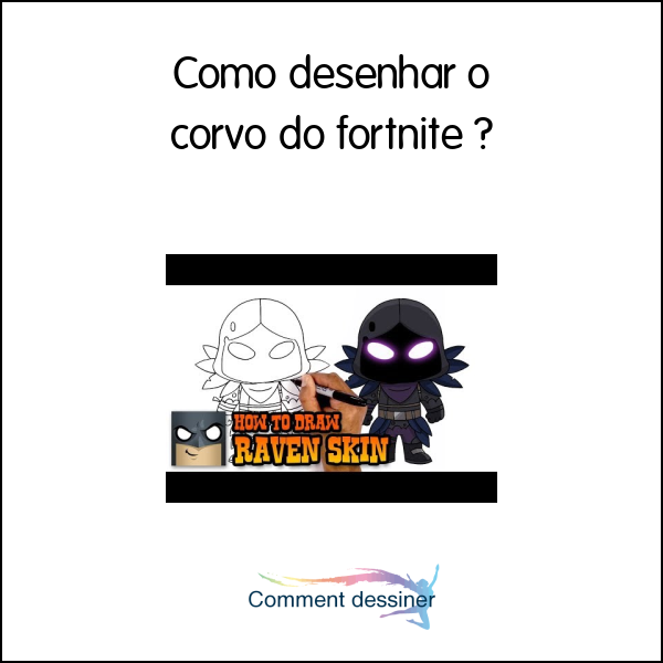 Como desenhar o corvo do fortnite